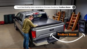 Truck Bed Cover Bakflip Mx4 Installation Process Guide 